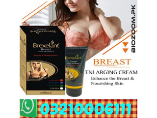 Brexelant Breast Cream Price In Sheikhupura / 03210006111