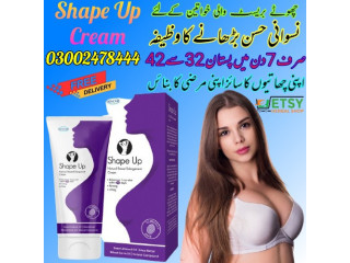 Shape Up Cream In Rawalpindi - 03002478444