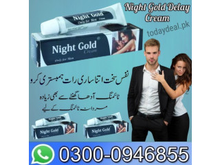 Night Gold Delay Cream In Quetta - 03000946855