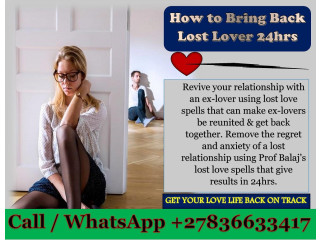 Get Your Ex-lover Back in 24 hours Using Lost Love Spells That Work Fast and Effectively (WhatsApp +27836633417)
