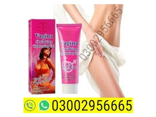 Vagina Tightening Cream In Gujrat - 03002956665
