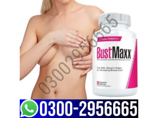 By Bustmaxx Pills in Pakistan   | 03002956665